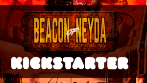 Beacon of Neyda Anuncio de Kickstarter